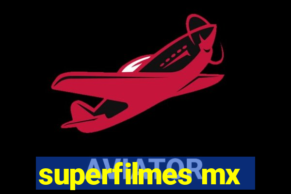 superfilmes mx